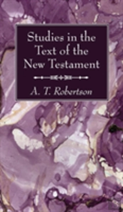 Bertrand.pt - Studies In The Text Of The New Testament