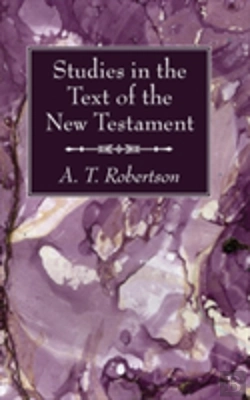 Bertrand.pt - Studies In The Text Of The New Testament