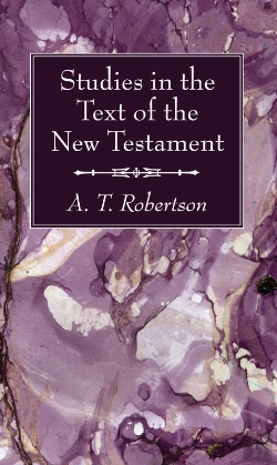 Bertrand.pt - Studies In The Text Of The New Testament