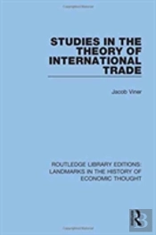 Studies In The Theory Of International Trade