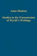 Studies In The Transmission Of Wyclif'S Writings
