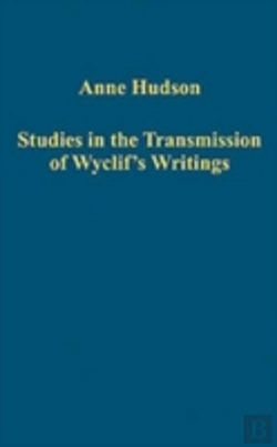Bertrand.pt - Studies In The Transmission Of Wyclif'S Writings