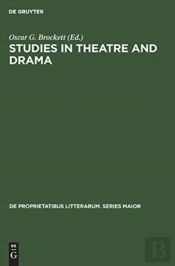 Studies In Theatre And Drama