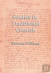 Studies In Traditional Cornish