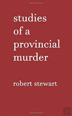 Bertrand.pt - Studies Of A Provincial Murder