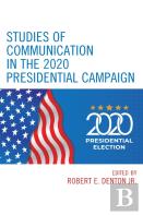 Studies Of Communication In The 2020 Presidential Campaign