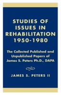 Studies Of Issues In Rehabilitation 1950-1980
