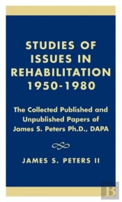 Studies Of Issues In Rehabilitation 1950-1980