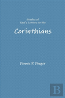 Studies Of Paul'S Letters To The Corinthians