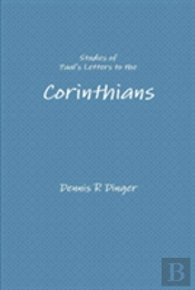 Studies Of Paul'S Letters To The Corinthians