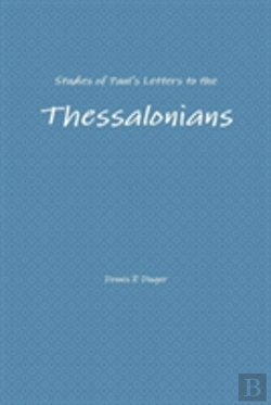 Bertrand.pt - Studies Of Paul'S Letters To The Thessalonians