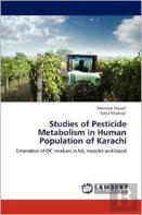 Studies Of Pesticide Metabolism In Human Population Of Karachi