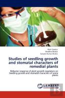Studies Of Seedling Growth And Stomatal Characters Of Remedial Plants