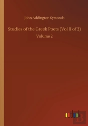 Studies Of The Greek Poets (Vol Ii Of 2)