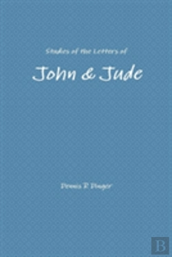 Bertrand.pt - Studies Of The Letters Of John & Jude