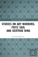 Studies On Aby Warburg, Fritz Saxl And Gertrud Bing