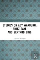 Studies On Aby Warburg, Fritz Saxl And Gertrud Bing