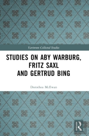 Studies On Aby Warburg, Fritz Saxl And Gertrud Bing