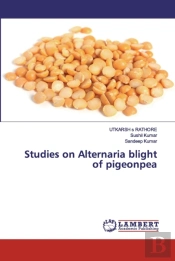 Studies On Alternaria Blight Of Pigeonpea
