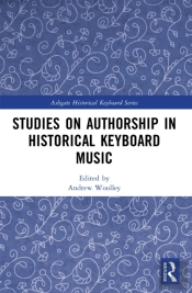 Studies On Authorship In Historical Keyboard Music