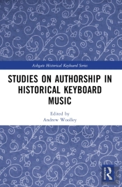 Studies On Authorship In Historical Keyboard Music