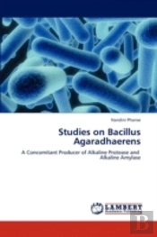 Studies On Bacillus Agaradhaerens