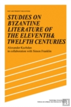 Bertrand.pt - Studies On Byzantine Literature Of The Eleventh And Twelfth Centuries