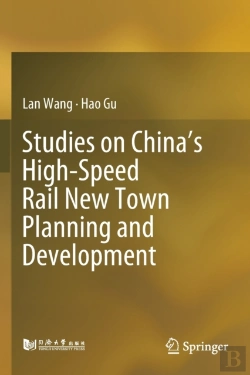 Bertrand.pt - Studies On Chinaâ€™S High-Speed Rail New Town Planning And Development