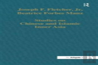 Studies On Chinese And Islamic Inner Asia