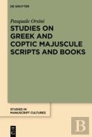 Studies On Greek And Coptic Majuscule Scripts And Books