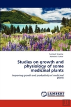 Bertrand.pt - Studies On Growth And Physiology Of Some Medicinal Plants