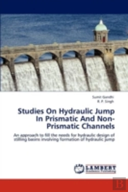 Bertrand.pt - Studies On Hydraulic Jump In Prismatic And Non-Prismatic Channels