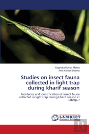 Studies On Insect Fauna Collected In Light Trap During Kharif Season