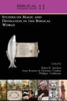Studies On Magic And Divination In The Biblical World