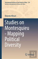 Studies On Montesquieu - Mapping Political Diversity