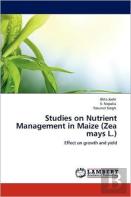 Studies On Nutrient Management In Maize (Zea Mays L.)