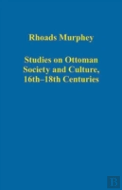 Bertrand.pt - Studies On Ottoman Society And Culture, 16thâ€“18th Centuries