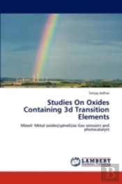Studies On Oxides Containing 3d Transition Elements