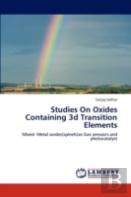 Studies On Oxides Containing 3d Transition Elements