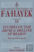 Studies On The Abuse And Decline Of Reason