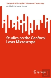 Studies On The Confocal Laser Microscope