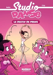 Studio Danse Tome 1 : Le Destin De Prune