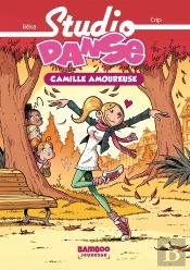 Studio Danse Tome 5 : Camille Est Amoureuse