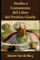 Studio E Commento Del Libro Del Profeta Gioele