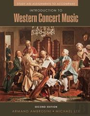 Study Aid Assignments To Accompany Introduction To Western Concert Music - Study Guide