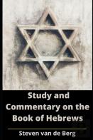 Study And Commentary On The Book Of Hebrews