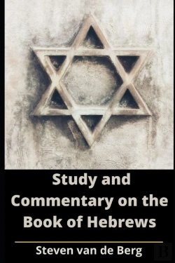 Bertrand.pt - Study And Commentary On The Book Of Hebrews