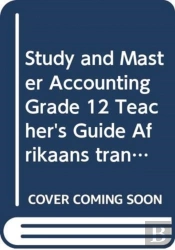 Study And Master Accounting Grade 12 Teacher'S Guide Afrikaans Translation