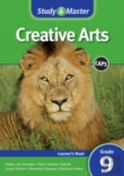 Study And Master Creative Arts Grade 9 For Caps Learner'S Book