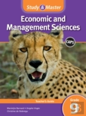 Study And Master Economic And Business Management Grade 9 For Caps Teacher'S Guide